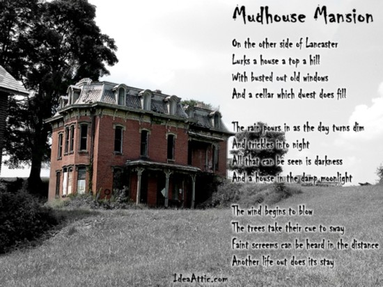 Mudhouse Mansion Poem