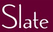 Slate